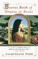 The Secret Book of Grazia Dei Rossi