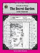 A Guide for Using the Secret Garden in the Classroom