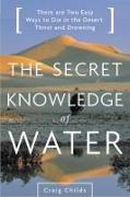 The Secret Knowledge of Water