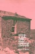 The Sod House