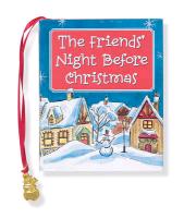 The Friend's Night Before Christmas