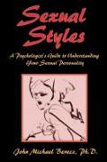 Sexual Styles: A Psychologist's Guide to Understanding Your Lover's Personality