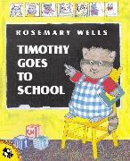 Timothy Goes to School