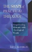 The Shape of Practical Theology