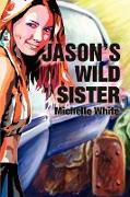 Jason's Wild Sister