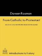 From Catholic to Protestant