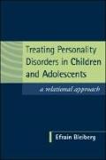 Treating Personality Disorders in Children and Adolescents