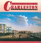 A Short History of Charleston