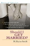 Should I Get Married?