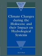 Climate Changes During the Holocene and Their Impact on Hydrological Systems