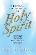 The Person and Work of the Holy Spirit