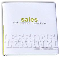 Lessons Learned: Sales: Brief Lessons and Inspiring Stories