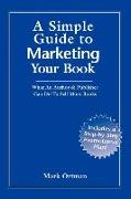 A Simple Guide to Marketing Your Book