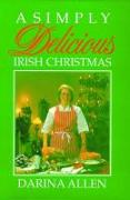 A Simply Delicious Irish Christmas