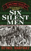 Six Silent Men