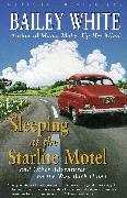 Sleeping at the Starlite Motel