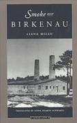 Smoke Over Birkenau