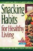 Snacking Habits for Healthy Living