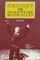 Soliloquy! the Men: The Shakespeare Monologues