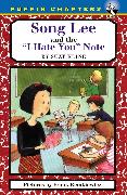 Song Lee and the I Hate You Notes