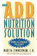 The A.D.D. Nutrition Solution