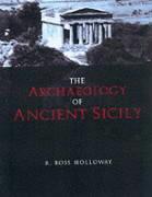 The Archaeology of Ancient Sicily