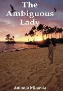 The Ambiguous Lady