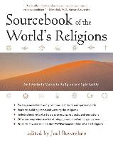 Sourcebook of the World's Religions: An Interfaith Guide to Religion and Spirituality