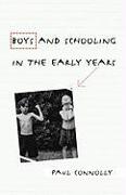 Boys and Schooling in the Early Years