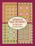 Spanish Tile Designs in Full Color