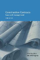 Construction Contracts 3e: Law and Management