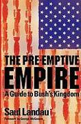 The Pre-emptive Empire