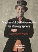 Successful Self-Promotion for Photographers: Expose Yourself Properly