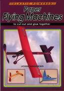 Paper Flying Machines