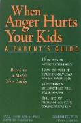 When Anger Hurts Your Kids