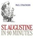 St. Augustine in 90 Minutes