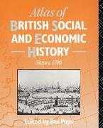 Atlas of British Social and Economic History Since C.1700