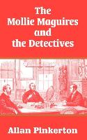 Mollie Maguires and the Detectives, The