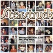 Starstruck: Photographs from a Fan