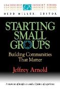 Starting Small Groups