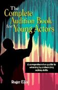 Complete Audition Book for Young Actors
