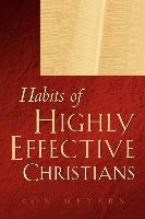 Habits of Highly Effective Christians