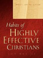 Habits of Highly Effective Christians Bible Study Guide