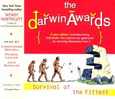 The Darwin Awards III: Survival of the Fittest