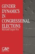 Gender Dynamics in Congressional Elections