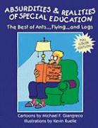 Absurdities and Realities of Special Education: The Best of Ants, Flying, and Logs