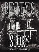 BENNEY'S STORY