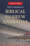 Style and Structure in Biblical Hebrew Narrative