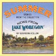 News from Lake Wobegon: Summer