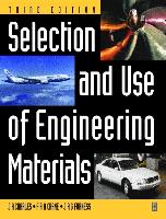 Selection and Use of Engineering Materials